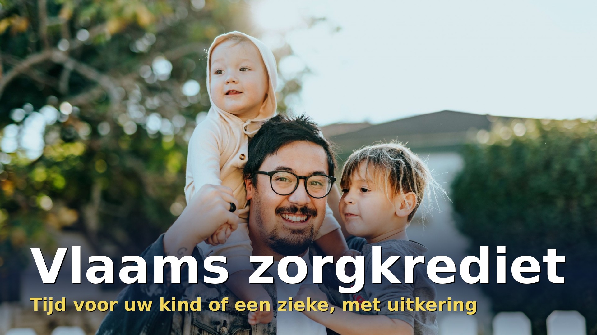 Vlaams zorgkrediet: vader neemt tijd voor zijn twee jonge kinderen